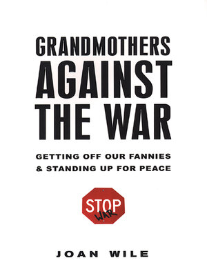 cover image of Grandmothers Against the War